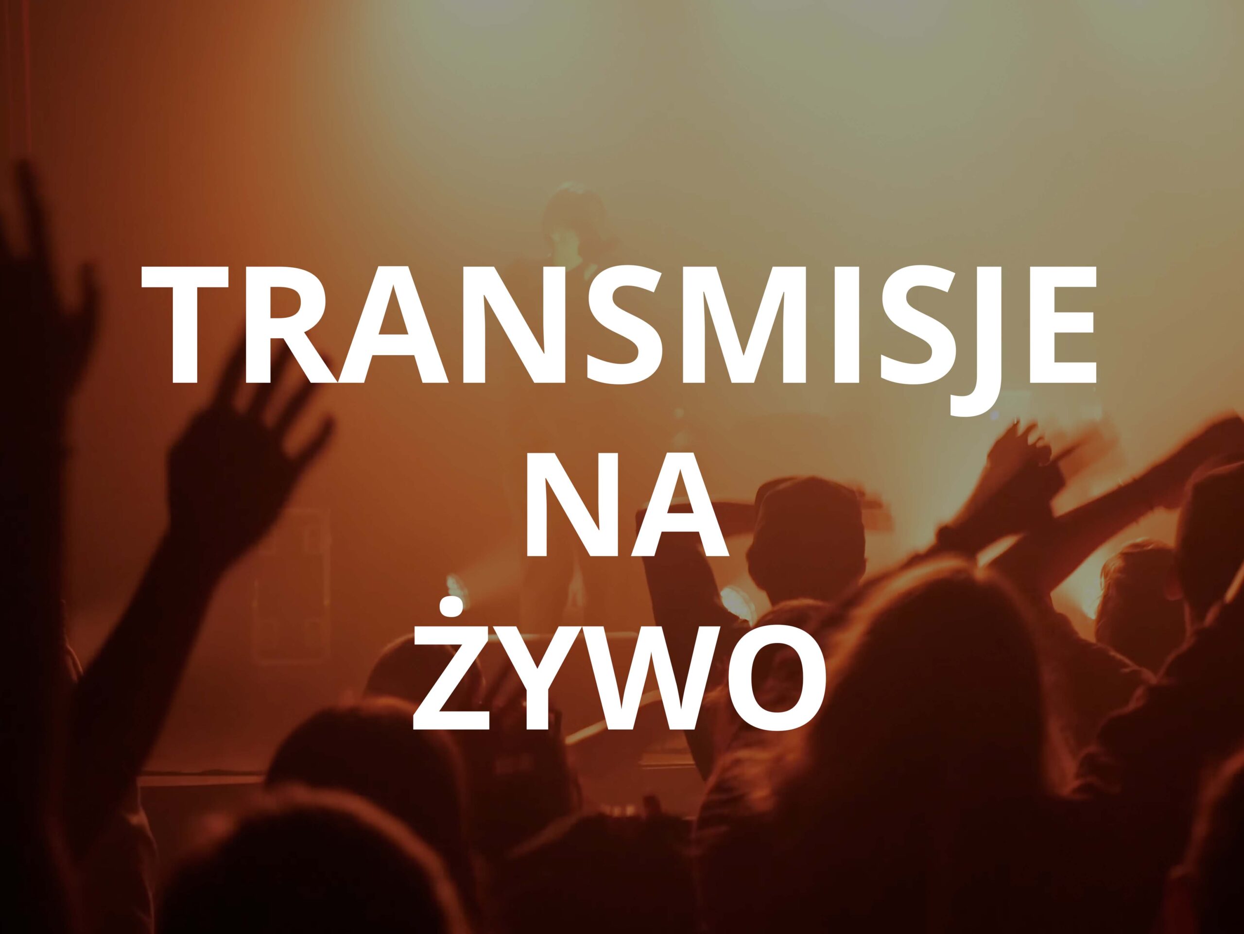 transmisje na żywo